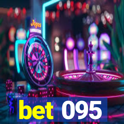 bet 095